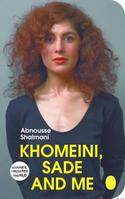 Khomeini, Sade and Me 9462380511 Book Cover