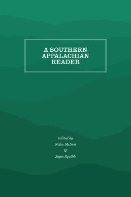 A Southern Appalachian Reader 1469642107 Book Cover