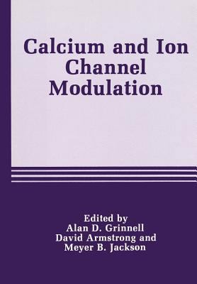 Calcium and Ion Channel Modulation 146128273X Book Cover