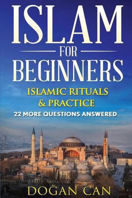 Islam for Beginners: 22 more Questions answered... 1537348574 Book Cover