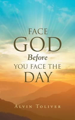 Face God Before You Face The Day 1641147334 Book Cover