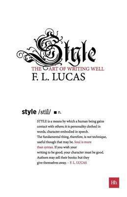 Style: The Art of Writing Well 085719187X Book Cover