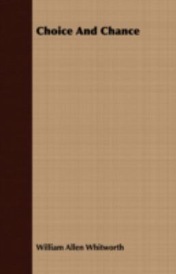 Choice and Chance 1409799204 Book Cover