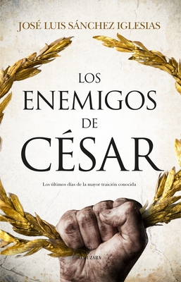 Enemigos de Cesar, Los [Spanish] 8411310957 Book Cover