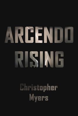Arcendo Rising 1542732506 Book Cover