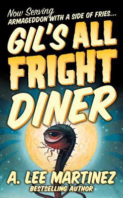 Gil's All Fright Diner B002B707Y4 Book Cover