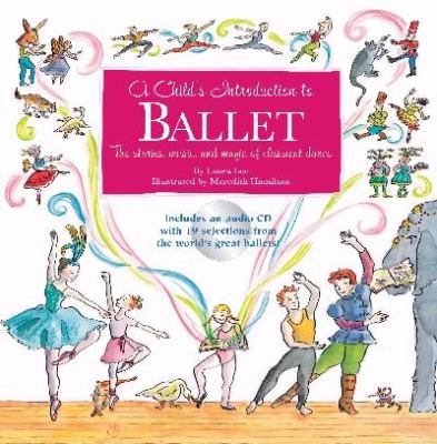 A Child's Introduction to Ballet: The Stories, ... 0733323448 Book Cover