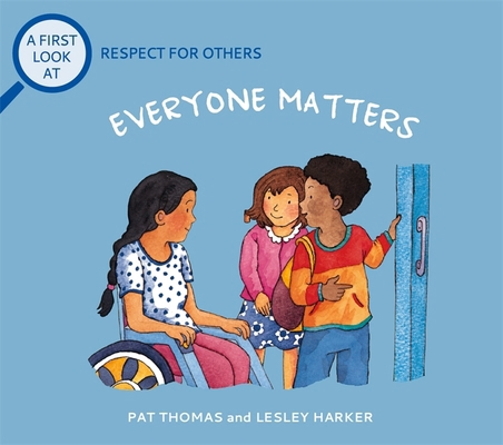 Everybody Matters: Respect For Others 1526317729 Book Cover