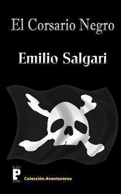 El Corsario Negro [Spanish] 1477572554 Book Cover