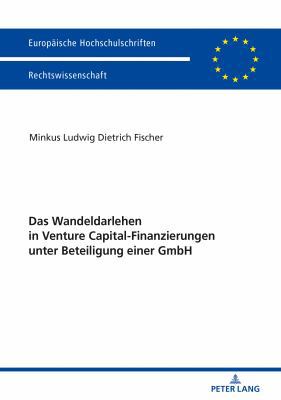 Das Wandeldarlehen in Venture Capital-Finanzier... [German] 3631739478 Book Cover