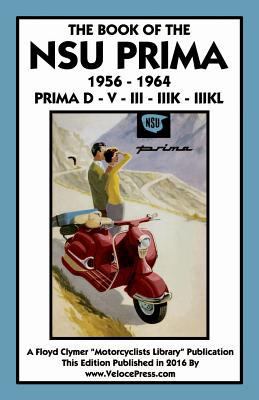 Book of the Nsu Prima 1956-1964 Prima D - V - I... 158850140X Book Cover
