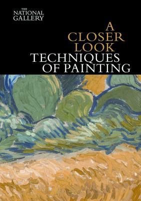 A Closer Look: Techniques of Painting B0092J0YCE Book Cover