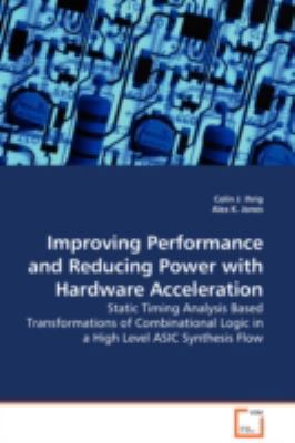 Improving Performance and Reducing Power with H... 3639106903 Book Cover