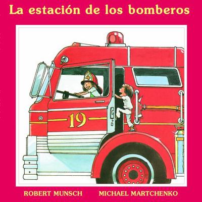 La Estación de Los Bomberos = The Fire Station [Spanish] 1550372688 Book Cover