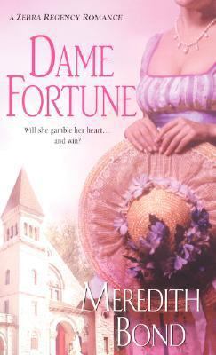 Dame Fortune (Zebra Regency Romance) 0821778226 Book Cover