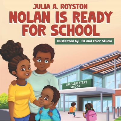 Nolan is Ready for School 1959543091 Book Cover
