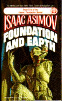 Foundation and Earth: #5 0345339967 Book Cover