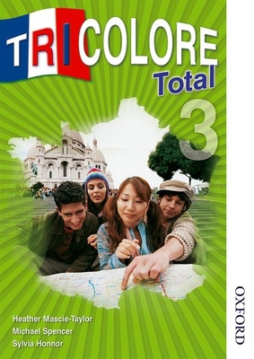 Tricolore Total 3 Student Book 1408515156 Book Cover