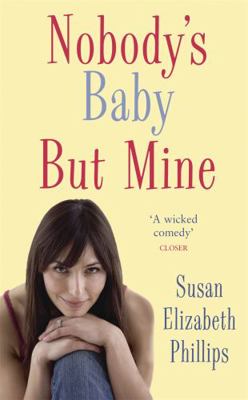 Nobody's Baby But Mine: Number 3 in series 0749937777 Book Cover