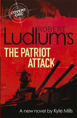 Robert Ludlum's The Patriot Attack 1409164993 Book Cover