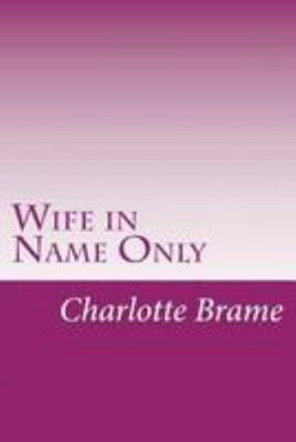 Wife in Name Only 1499570155 Book Cover