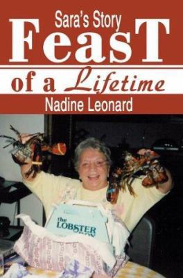 Feast of a Lifetime: Sara's Story 0595657419 Book Cover