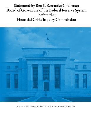 Statement by Ben S. Bernanke Chairman Board of ... 1544893140 Book Cover