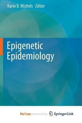 Epigenetic Epidemiology 9400724969 Book Cover