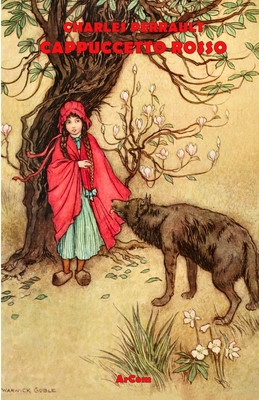 Cappuccetto Rosso: Illustrato - Nuova Traduzione [Italian] B087CP7FZC Book Cover