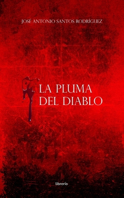 La pluma del diablo [Spanish] B09XZJYMJK Book Cover