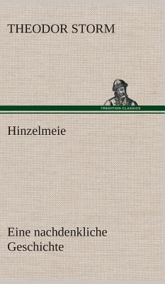 Hinzelmeier eine nachdenkliche Geschichte [German] 3849549100 Book Cover