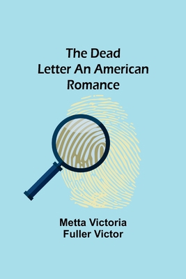 The Dead Letter An American Romance 9354598447 Book Cover