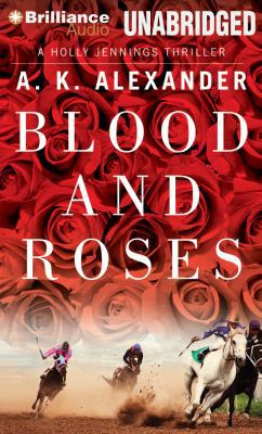 Blood and Roses 1480539937 Book Cover