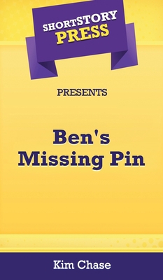 Short Story Press Presents Ben's Missing Pin 1648912656 Book Cover