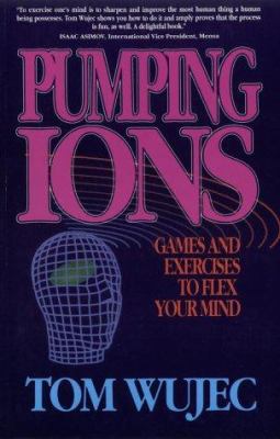 Pumping Ions (Can): Games and Exercises to Flex... 0385251130 Book Cover