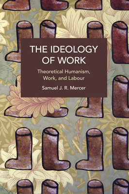 The Ideology of Work B0F2PCS9PC Book Cover
