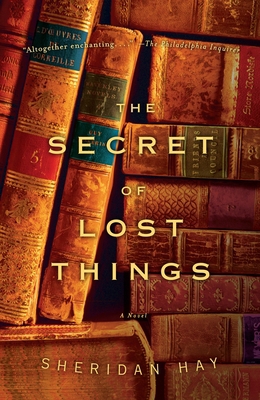 The Secret of Lost Things 030727733X Book Cover