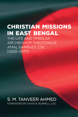Christian Missions in East Bengal: The Life and... 1498240194 Book Cover