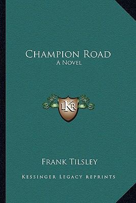 Champion Road 1163806471 Book Cover