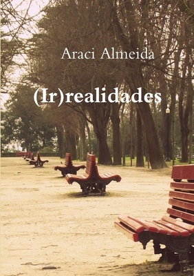 (Ir)realidades [Portuguese] 1300594209 Book Cover