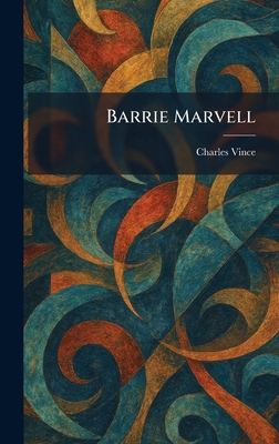 Barrie Marvell 1025343697 Book Cover