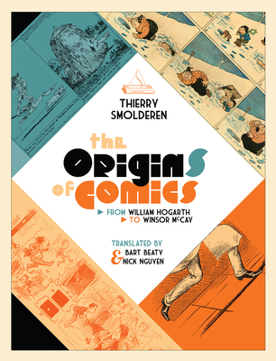 The Origins of Comics: From William Hogarth to ... 1617031496 Book Cover