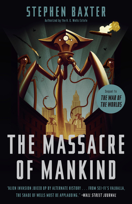 The Massacre of Mankind: Sequel to the War of t... 1524760137 Book Cover