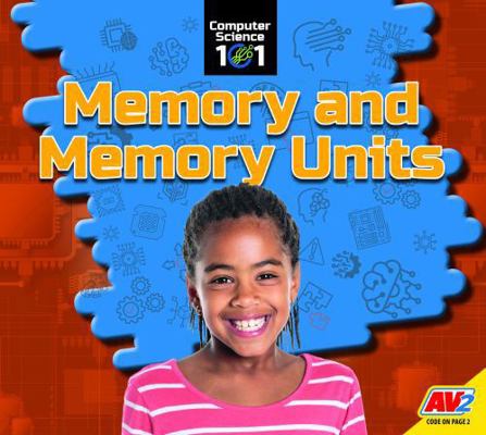Memory and Memory Units 1510582215 Book Cover