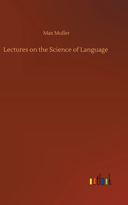 Lectures on the Science of Language 375243841X Book Cover