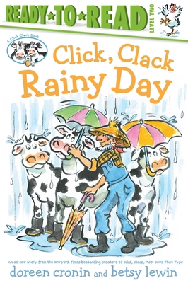 Click, Clack Rainy Day/Ready-To-Read Level 2 1665911158 Book Cover