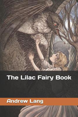 The Lilac Fairy Book 1091278849 Book Cover