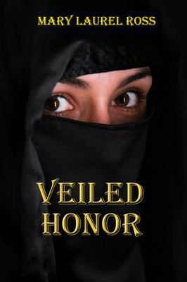 Veiled Honor 0982498241 Book Cover