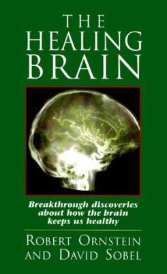The Healing Brain: Breakthrough Discoveries Abo... 1883536170 Book Cover