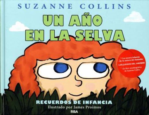 Un Ano en la Selva = The Year of the Jungle [Spanish] 8484882675 Book Cover